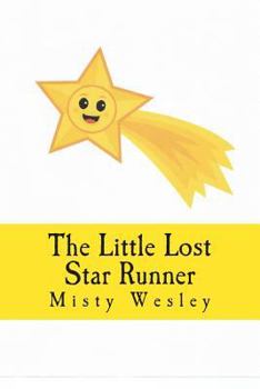 Paperback The Little Lost Star Runner: Will he ever make it back home Book