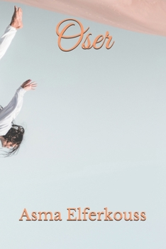 Paperback Oser [French] Book