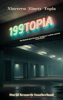 Paperback Nineteen-Ninety-Topia Book