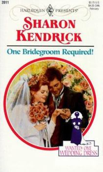 One Bridegroom Required! - Book #1 of the Wanted:  One Wedding Dress