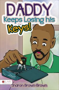 Daddy Keeps Losing His Keys!