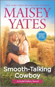 Smooth-Talking Cowboy - Book #1 of the Gold Valley
