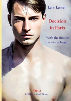 Paperback Decision in Paris: With the first lie the winter began! Book
