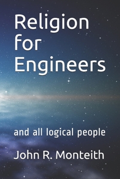 Paperback Religion for Engineers: and all logical people Book