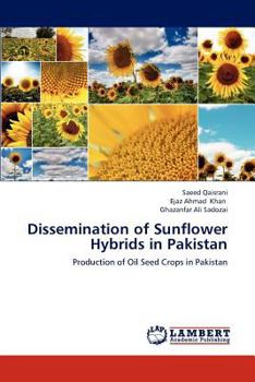Paperback Dissemination of Sunflower Hybrids in Pakistan Book