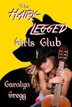 Paperback The Hairy-Legged Girls Club Book