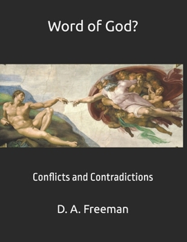 Paperback Word of God?: Conflicts and Confusions Book