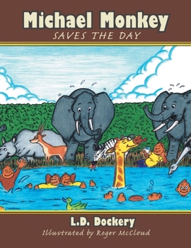 Paperback Michael Monkey Saves the Day Book