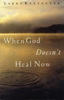 Paperback When God Doesn't Heal Now Book
