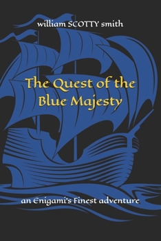 Paperback The Quest of the Blue Majesty Book