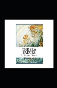 The Sea Fairies Illustrated