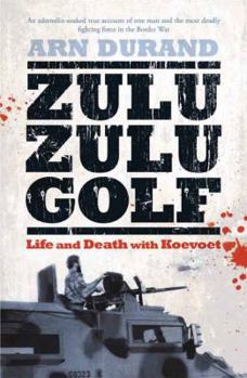 Paperback Zulu Zulu Golf: Life and Death with Koevoet Book