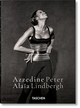Hardcover Peter Lindbergh. Azzedine Alaïa Book