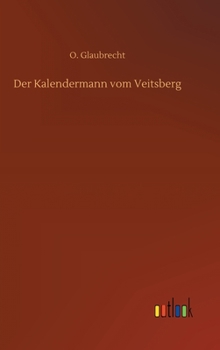 Hardcover Der Kalendermann vom Veitsberg [German] Book
