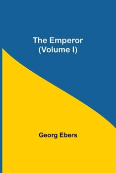Paperback The Emperor (Volume I) Book