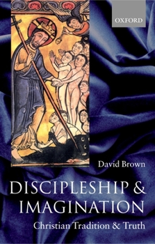 Paperback Discipleship and Imagination: Christian Tradition and Truth Book