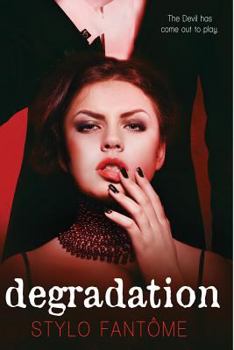 Degradation - Book #1 of the Kane Trilogy