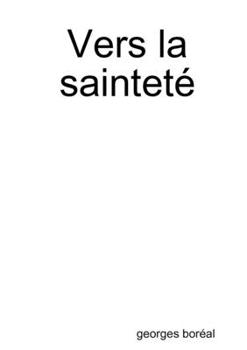 Paperback Vers la sainteté [French] Book