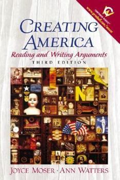 Paperback Creating America: Reading and Writing Arguments Book