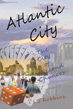 Paperback Atlantic City: The City of Second Chances Book