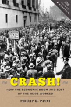 Paperback Crash!: How the Economic Boom and Bust of the 1920s Worked Book