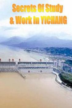 Paperback Secrets of Study & Work in YICHANG: English Version 1 Book