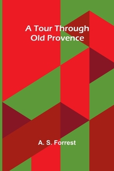 Paperback A Tour Through Old Provence Book