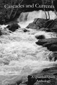 Paperback Cascades and Currents: A Quabbin Quills Anthology Book