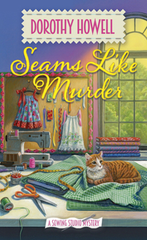 Seams Like Murder - Book #1 of the A Sewing Studio Mystery