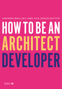 Paperback How to Be an Architect Developer Book