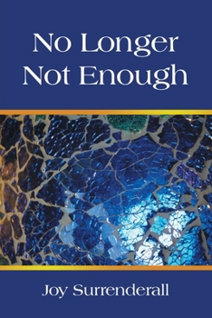 Paperback No Longer Not Enough Book