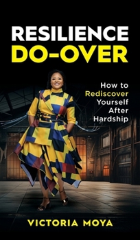 Hardcover Resilience Do-Over: How to Rediscover Yourself After Hardship Book