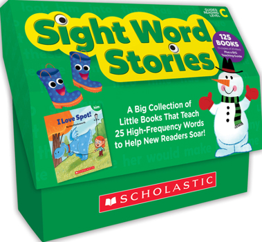Misc. Sight Word Stories: Level C (Classroom Set): Leveled Books That Teach 25 Sight Words to Help New Readers Soar Book
