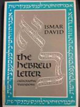 Paperback Hebrew Letter: Calligraphic Variations/Book and Charts Book
