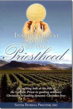 Paperback 101 Inspirational Stories of the Priesthood Book
