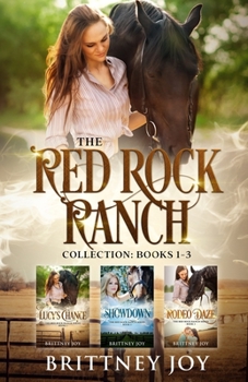 The Red Rock Ranch Collection: Books 1-3 - Book  of the Red Rock Ranch