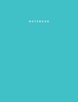 Paperback Notebook: DarkTurquoise Color - Writing Journal - College Ruled Notebook - Lined Notebook - Diary - Notepad - Large Composition Book