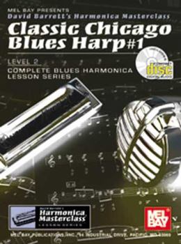 Paperback Classic Chicago Blues Harp #1 [With CD] Book