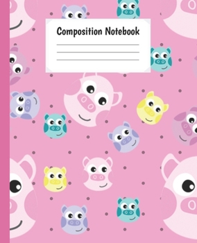 Paperback Composition Notebook: Cute Pig Animal Paperback Wide Ruled Notebook lined Journal For Teens Students Girls And Teachers .... For Writing And Book