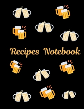 Recipes Notebook Journal Present: Recipe Organizer Personal Kitchen Cookbook Cooking Journal To Write Down Your Favorite DIY Recipes And Meals Baking Notebook Gift