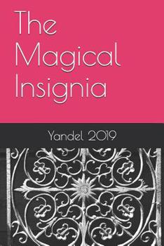 Paperback The Magical Insignia Book
