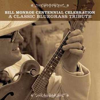 Music - CD The Bill Monroe Centennial Celebration: A Classic  Book