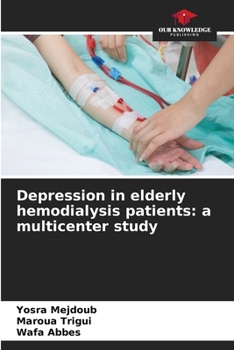 Paperback Depression in elderly hemodialysis patients: a multicenter study Book