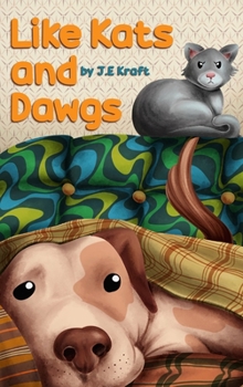 Hardcover Like Kats and Dawgs Book