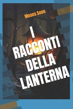 Paperback I racconti della lanterna [Italian] Book
