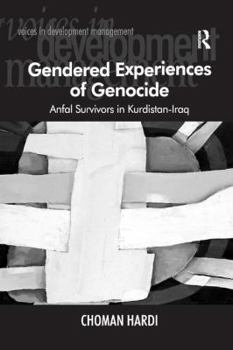 Paperback Gendered Experiences of Genocide: Anfal Survivors in Kurdistan-Iraq Book