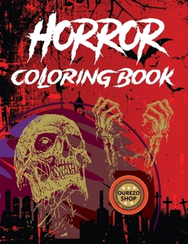 Paperback Horror Coloring Book: For Those Who Want To Overcoming Fear Book