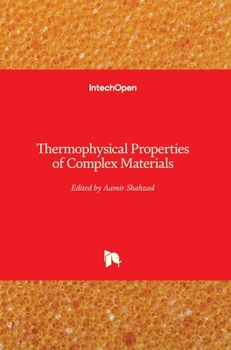 Hardcover Thermophysical Properties of Complex Materials Book