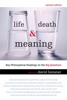 Paperback Life, Death, and Meaning : Key Philosophical Readings on the Big Questions Book