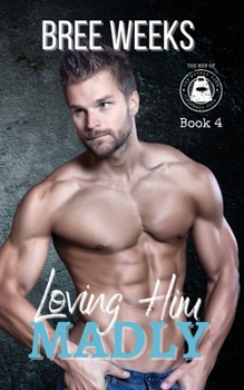 Paperback Loving Him Madly: A Curvy Girl Instalove Romance Book